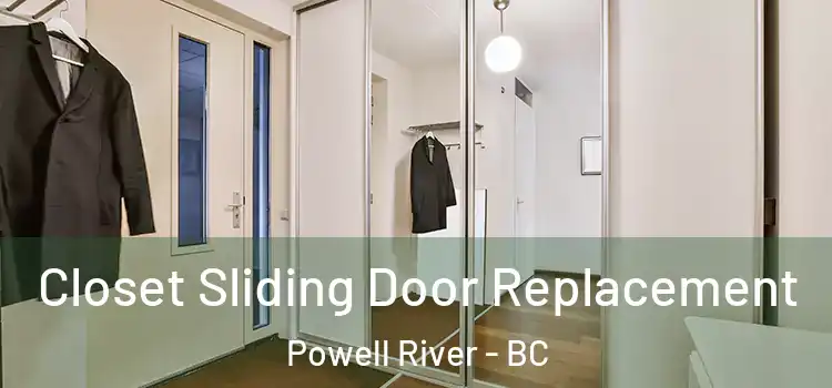 Closet Sliding Door Replacement Powell River - BC