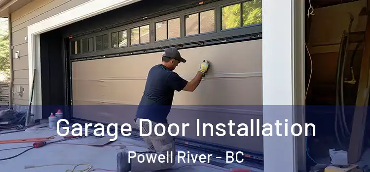  Garage Door Installation Powell River - BC