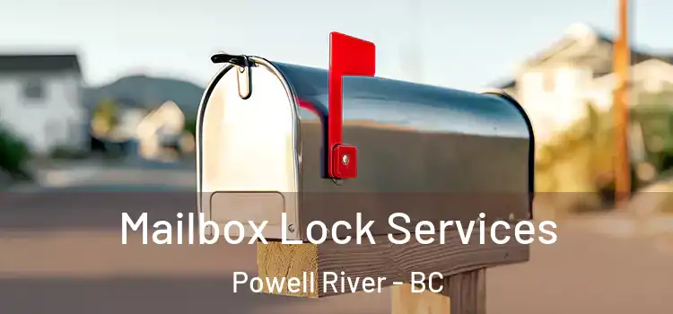 Mailbox Lock Services Powell River - BC