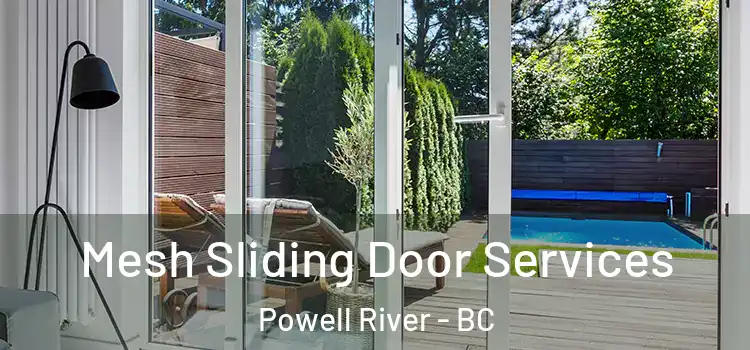 Mesh Sliding Door Services Powell River - BC