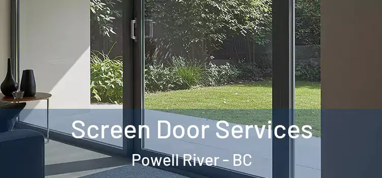 Screen Door Services Powell River - BC