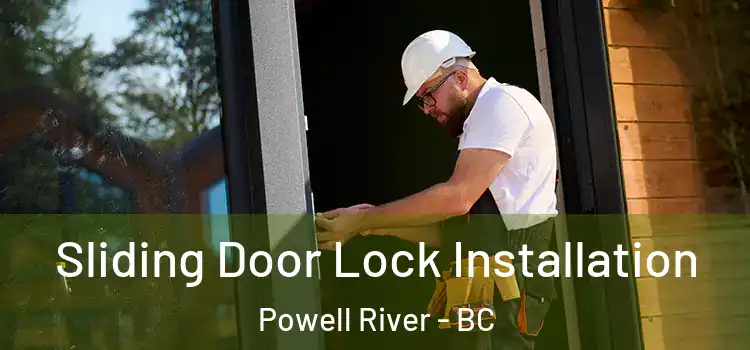Sliding Door Lock Installation Powell River - BC